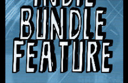 Indie Bundle #1 Feature