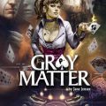 Gray Matter