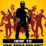 How to Survive