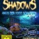 Shadows – Haus der 1000 Schatten