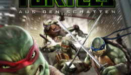 Teenage Mutant Ninja Turtles: Aus den Schatten