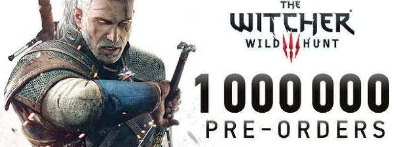 The Witcher 3: Über eine Million Vorbestellungen