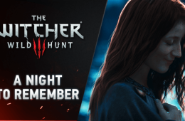 The Witcher 3: Wild Hunt – A Night To Remember