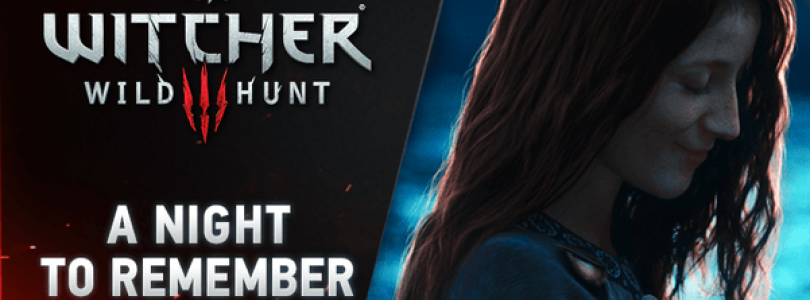 The Witcher 3: Wild Hunt – A Night To Remember
