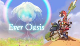 Ever Oasis Review