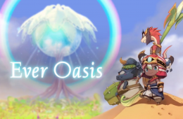 Ever Oasis Review