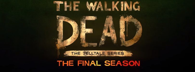 The Walking Dead: The Final Season